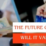 The Future of Cash – Will it vanish?