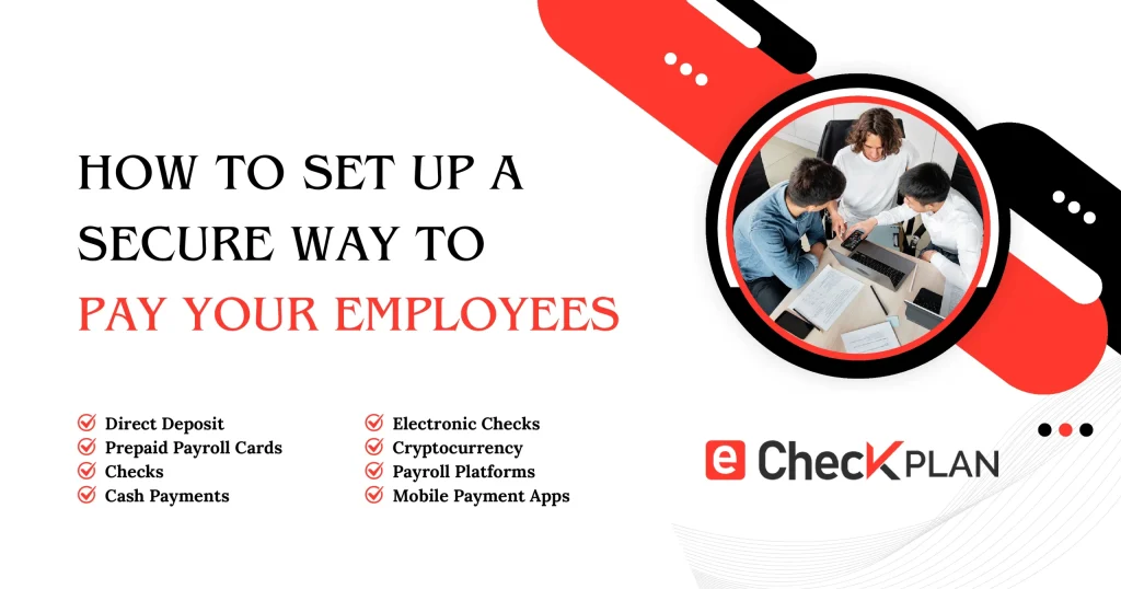 How to Set Up a Secure Way to Pay Your Employees!
