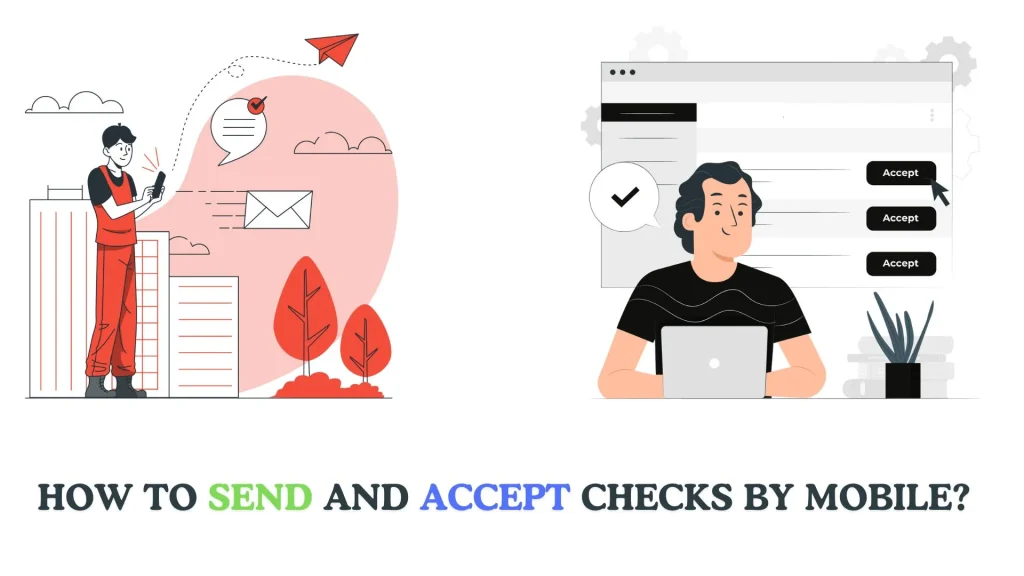 How to Send and Accept Checks by Mobile: A Beginner's Guide