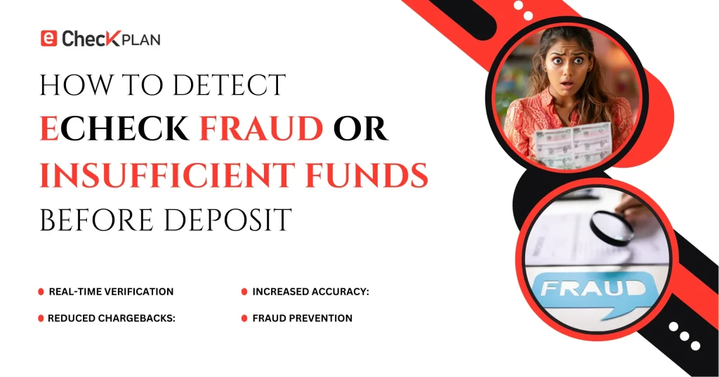 How to Detect eCheck Fraud or Insufficient Funds Before Deposit