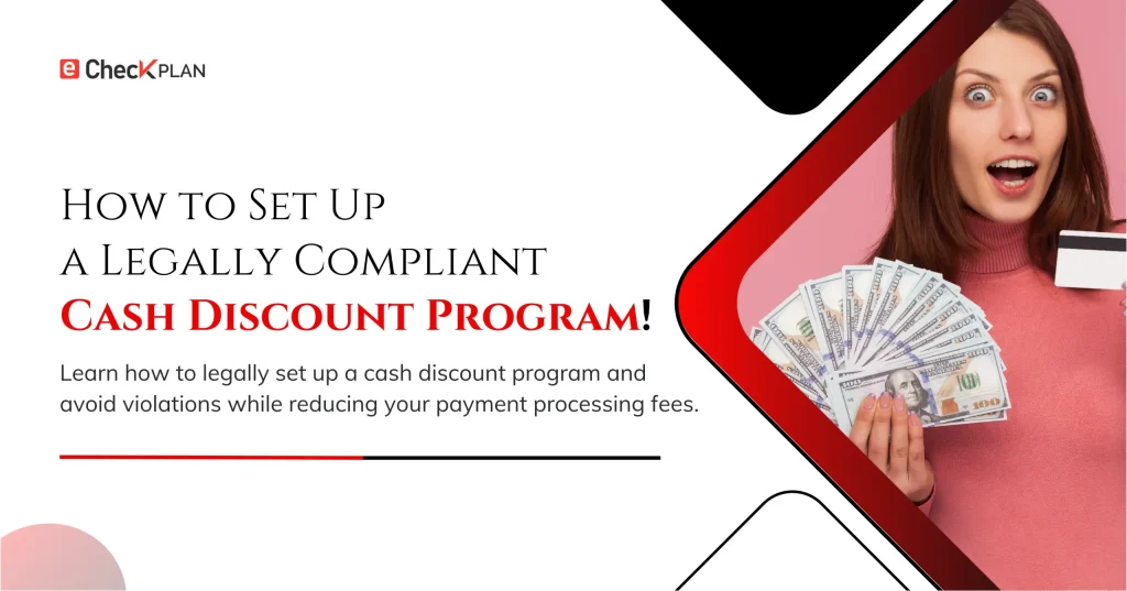Cash Discount Program Setup — Stay Legal and Compliant!