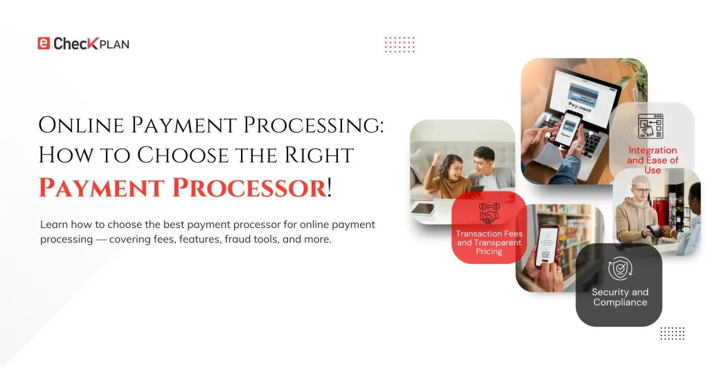 Online Payment Processing | Choose Right Payment Processor!