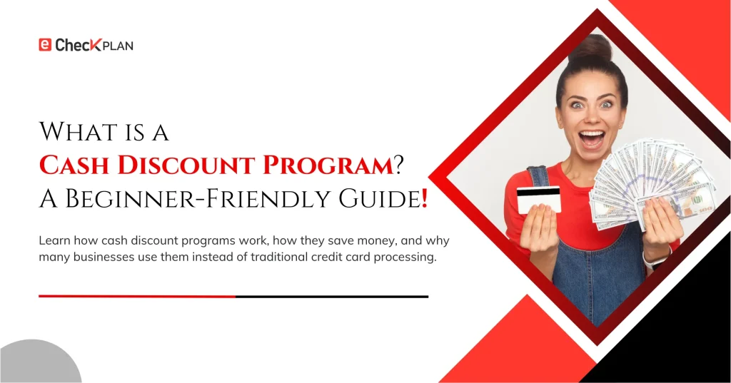 What is the Cash Discount Program — Benefits & How It Works!