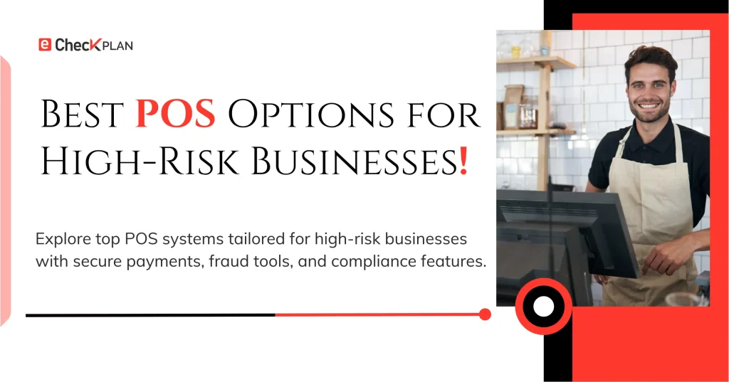 Best POS Options for High-Risk Businesses!