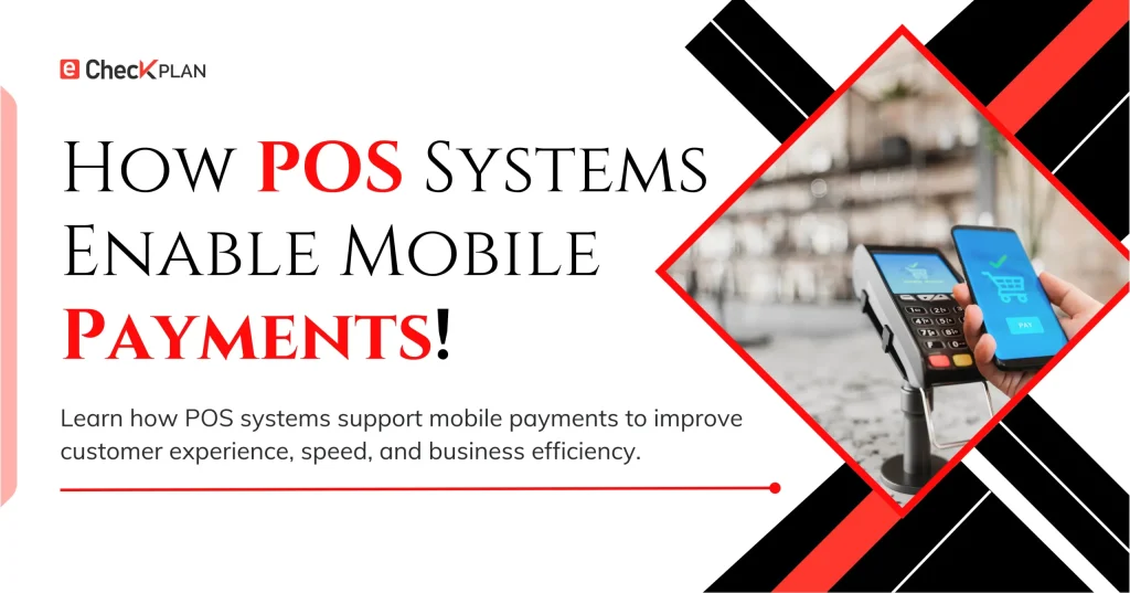 How POS Systems Enable Mobile Payments!