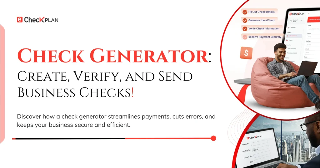 Check Generator: Create, Verify, and Send Business Checks!