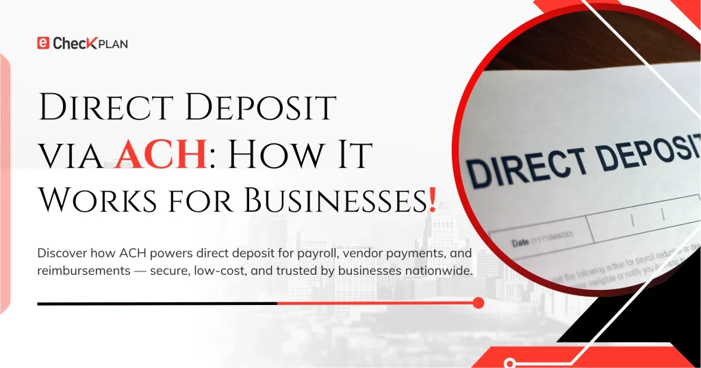 Direct Deposit via ACH — How It Works for Businesses!