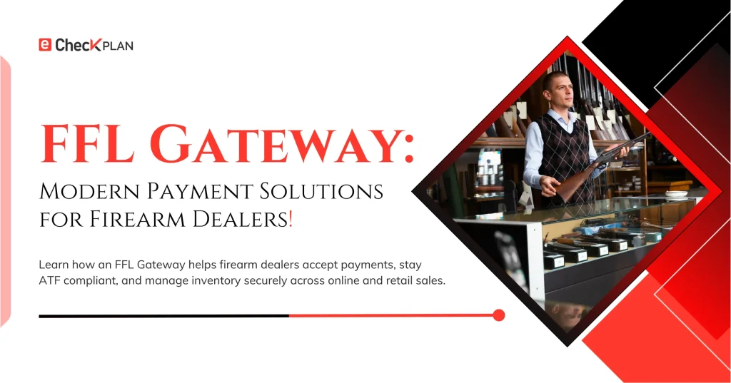 FFL Gateway — Modern Payment Solutions for Firearm Dealers