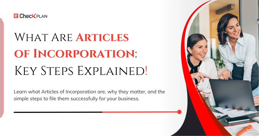 What Are Articles of Incorporation? Key Steps Explained