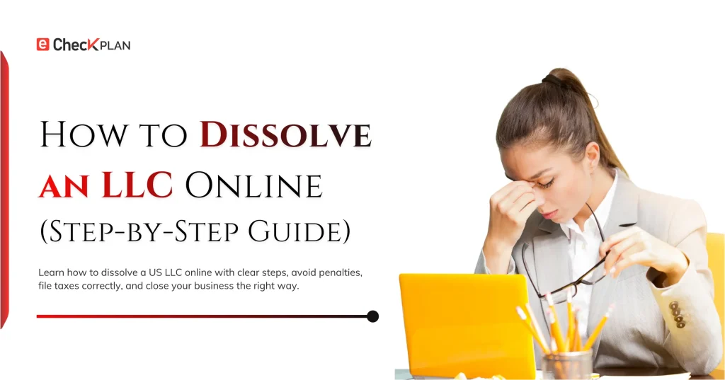 How to Dissolve an LLC Online (Step-by-Step Guide)